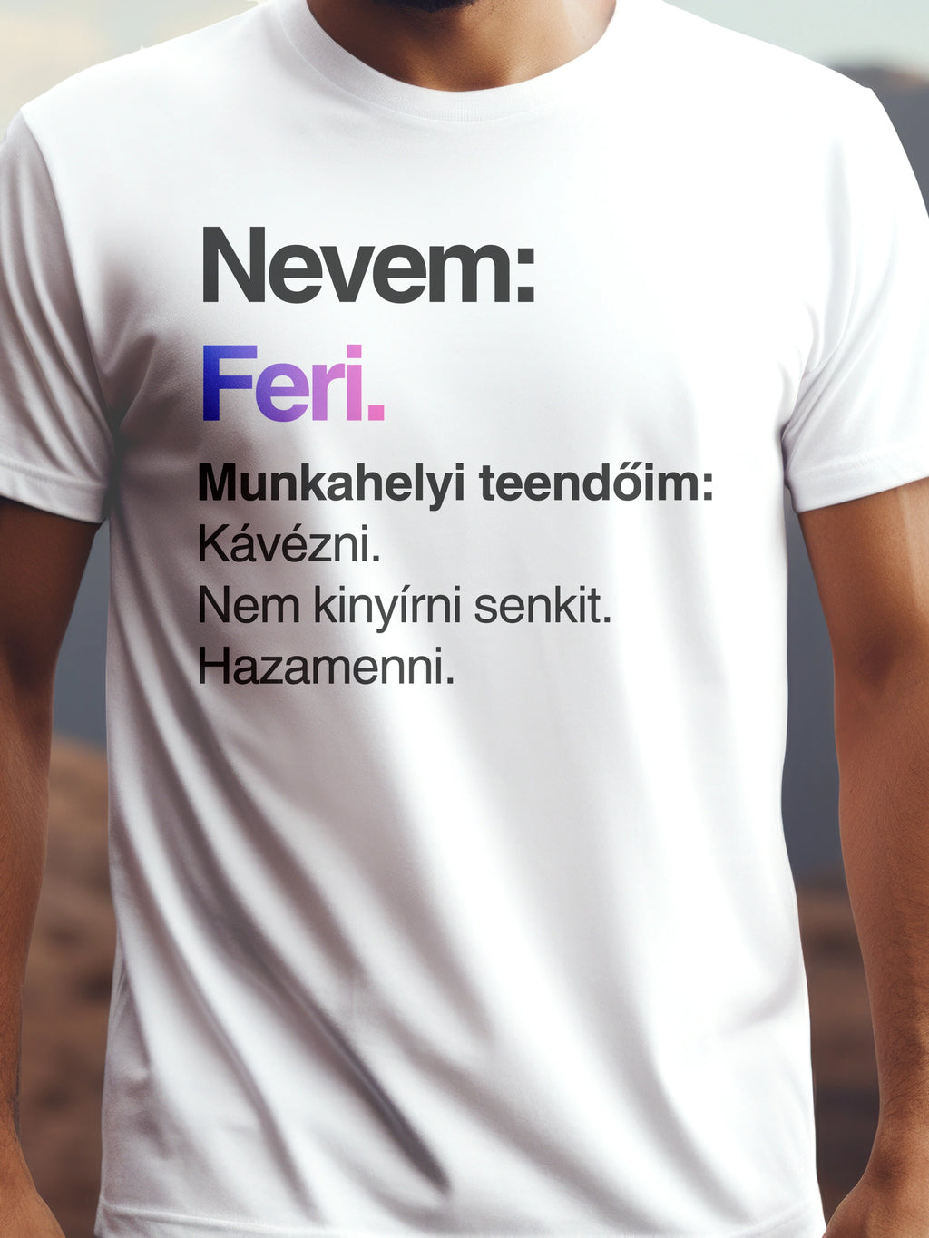Feri. fehér színű prémium pamut póló – névre szóló design – férfi póló, unisex póló, magyar minta, vicces póló