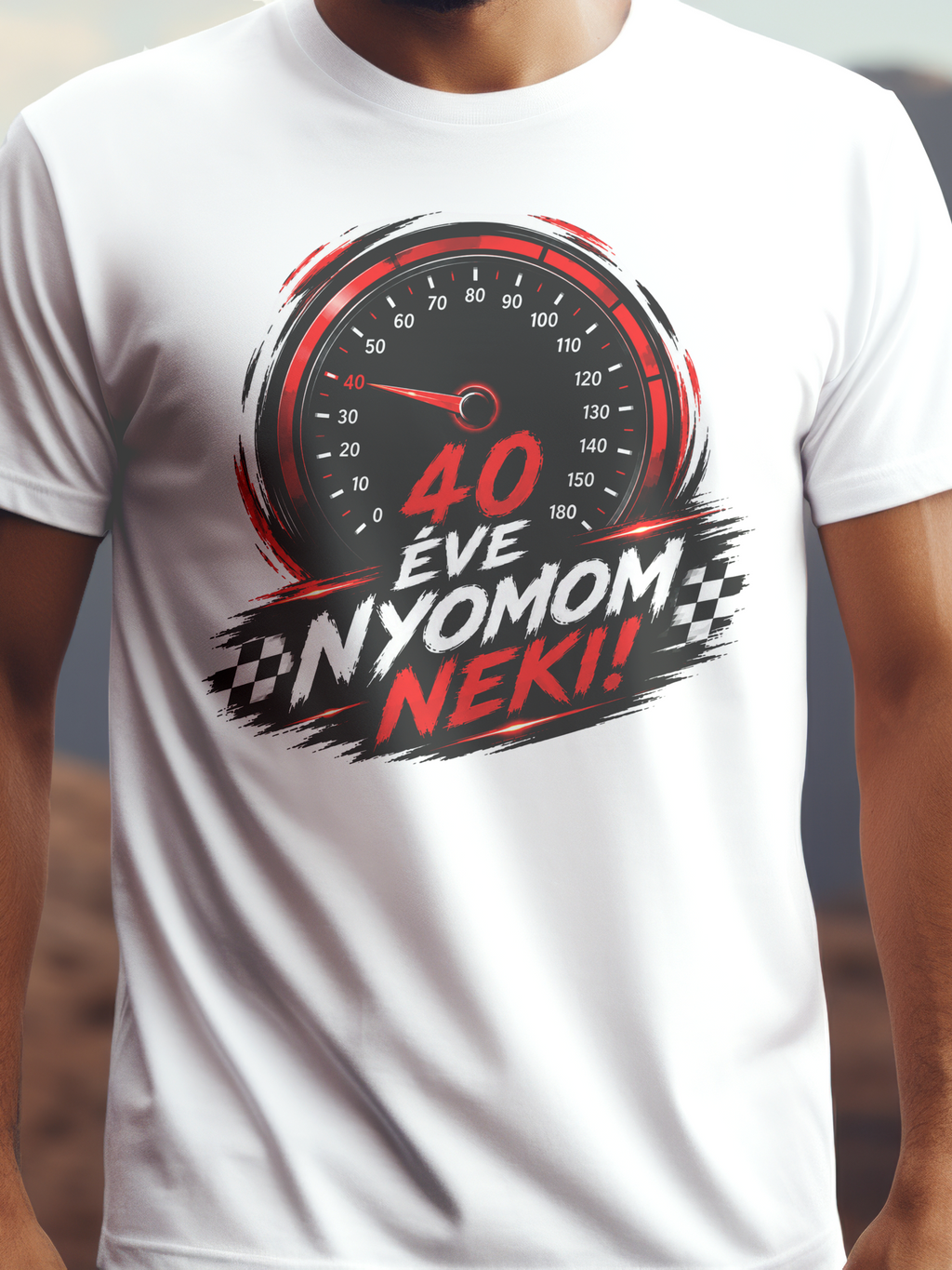 40 ÉVE NYOMOM NEKI! prémium pamut póló – autós tematika, születésnapi ajándék – fehér férfi póló, unisex póló, magyar minta, vicces póló
